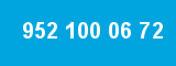 952 100 06 72